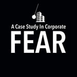 Logo of the podcast A Case Study In Corporate Fear Podcast A Case Study In Corporate Fear