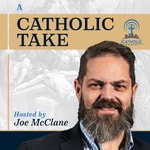 Logo of the podcast A Catholic Take Podcast A Catholic Take