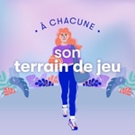 Logo of the podcast À chacune son terrain de jeu Podcast À chacune son terrain de jeu