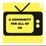 Logo of the podcast A Community For All of Us Podcast A Community For All of Us