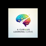 Logo of the podcast A Curious Learning Curve Podcast A Curious Learning Curve