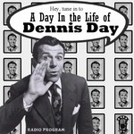 Podcast A Day in the Life of Dennis Day (OTRR)