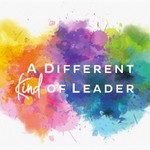Logo of the podcast A Different Kind of Leader Podcast A Different Kind of Leader