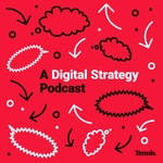 Logo of the podcast A Digital Strategy Podcast Podcast A Digital Strategy Podcast