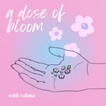 Logo of the podcast A Dose of Bloom Podcast A Dose of Bloom