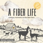 A Fiber Life | ordinary moments on the fiber farm A Fiber Life | ordinary moments on the fiber farm