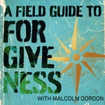 Logo of the podcast A Field Guide to Forgiveness Podcast A Field Guide to Forgiveness
