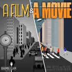 A Film and A Movie A Film and A Movie