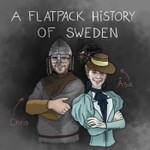 A Flatpack History of Sweden Podcast A Flatpack History of Sweden