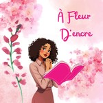 Logo of the podcast À Fleur d'Encre 🌸 Missing podcast logo