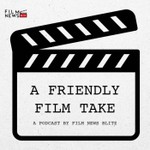Logo of the podcast A Friendly Film Take Podcast A Friendly Film Take