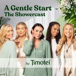 Logo of the podcast A Gentle Start: The Showercast Podcast A Gentle Start: The Showercast
