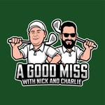 Logo of the podcast A Good Miss - Beyond the Green Podcast A Good Miss - Beyond the Green