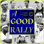 Logo of the podcast A Good Rally Podcast A Good Rally