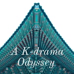 Logo of the podcast A K-drama Odyssey Podcast A K-drama Odyssey
