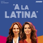 A LA LATINA - Presented by MoneyLion Podcast A LA LATINA - Presented by MoneyLion
