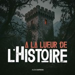Logo of the podcast A la lueur de l'Histoire Podcast A la lueur de l'Histoire