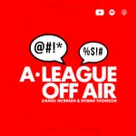 Logo of the podcast A-League Off Air Podcast A-League Off Air