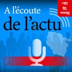 À l’écoute de l’actu Podcast À l’écoute de l’actu