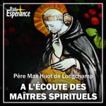 Logo of the podcast A l'écoute des maîtres spirituels Podcast A l'écoute des maîtres spirituels
