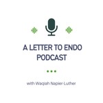 Logo of the podcast A Letter to Endo Podcast Podcast A Letter to Endo Podcast