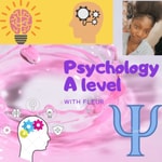 Podcast A level psychology with fleur