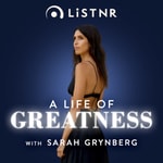 A Life of Greatness