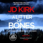 Logo of the podcast A Litter of Bones by JD Kirk - Full Cast Recording