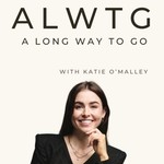 Podcast A Long Way To Go
