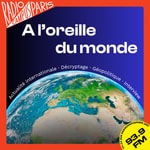 Logo of the podcast À l'oreille du monde Podcast À l'oreille du monde