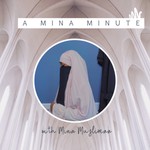 Logo of the podcast A Mina Minute Podcast A Mina Minute