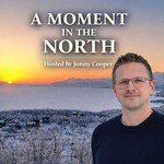 Logo of the podcast A Moment in the North Podcast A Moment in the North