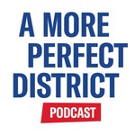Logo of the podcast A More Perfect District Podcast A More Perfect District