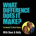 Logo of the podcast A (Mostly) 80s Music Podcast: What Difference Does It Make? Podcast A (Mostly) 80s Music Podcast: What Difference Does It Make?