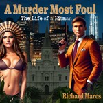 Logo of the podcast A Murder Most Foul: The Life of a Hitman Podcast A Murder Most Foul: The Life of a Hitman