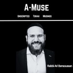 Podcast A-Muse with Reb Ari Bensoussan