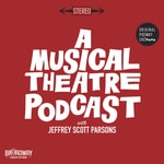 Logo of the podcast A Musical Theatre Podcast Logo of the podcast A Musical Theatre Podcast