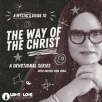 Logo of the podcast A Mystic’s Guide To The Way Of The Christ Podcast A Mystic’s Guide To The Way Of The Christ