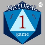 Podcast A Natural 1 Game