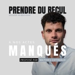 Podcast À nos actes manqués