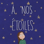 Logo of the podcast À nos étoiles Podcast À nos étoiles