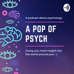 Logo of the podcast A POP of Psych Podcast A POP of Psych