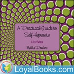 Logo of the podcast A Practical Guide to Self-Hypnosis by Melvin Powers Podcast A Practical Guide to Self-Hypnosis by Melvin Powers