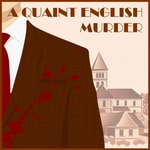 Logo of the podcast A Quaint English Murder Podcast A Quaint English Murder
