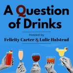 Podcast A Question of Drinks