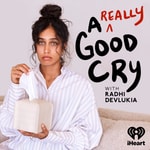 A Really Good Cry