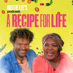 Logo of the podcast A Recipe for Life Podcast A Recipe for Life