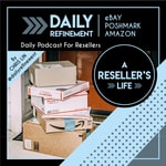 Logo of the podcast A Reseller's Life by Daily Refinement Podcast A Reseller's Life by Daily Refinement
