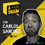 Logo of the podcast A Sigún con Carlos Sánchez Podcast A Sigún con Carlos Sánchez