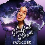 Logo of the podcast A Soulful Storm Podcast A Soulful Storm